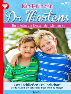 cover image of Kinderärztin Dr. Martens 95 – Arztroman